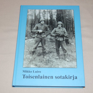 Mikko Luiro Toisenlainen sotakirja
